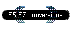S5 S7 conversions